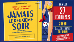 Affiche Jamais le deuxième soir – Obenheim – 27 février 2027 à 20h30