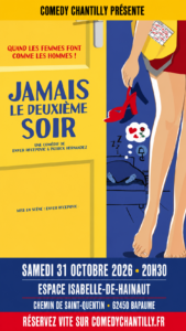 Affiche Jamais le deuxième soir – Bapaume – 31 octobre 2026 à 20h30