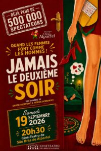 Affiche de Jamais le deuxième soir au São Brás Cineteatro Jaime Pinto, samedi 19 septembre 2026 à 20h30