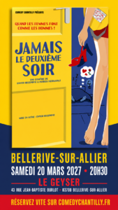Affiche Jamais le deuxième soir – Bellerive-sur-Allier – 20 mars 2027 à 20h30