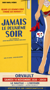 Affiche Jamais le deuxième soir – Orvault – 14 novembre 2026 à 20h30